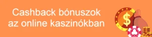 cashback bónusz